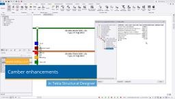 Camber enhancements in Tekla Structural Designer